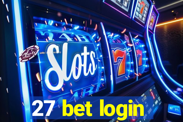 27 bet login